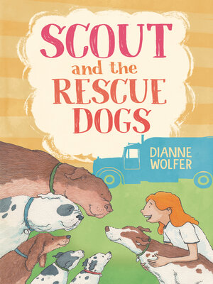 cover image of Scout and the Rescue Dogs